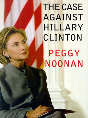 cover image of The Case Against Hillary Clinton